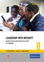 Leadership with Integrity: Higher Education from Vocation to Funding