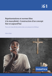 Représentations et normes liées à la masculinité : Construction d’un concept hier et aujourd’hui