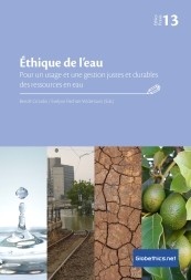 Globethics Publication: Éthique de l’eau : pour un usage et une gestion justes et durables des ressources en eau
