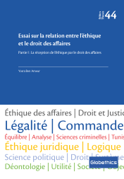 Essai sur la relation entre l’éthique et le droit des affaires