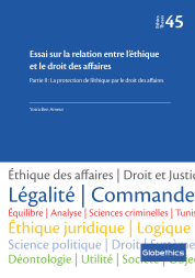 Essai sur la relation entre l’éthique et le droit des affaires